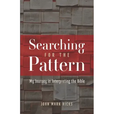 Searching for the Pattern: My Journey in Interpreting the Bible
