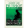 Jolie Blon's Bounce: A Dave Robicheaux Novel