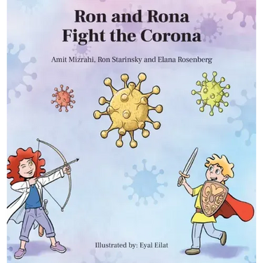Ron and Rona Fight the Corona