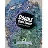 Doodle Crazy Images: Super Fun Edition