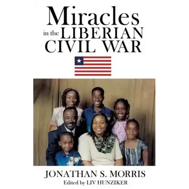 Miracles in the Liberian Civil War