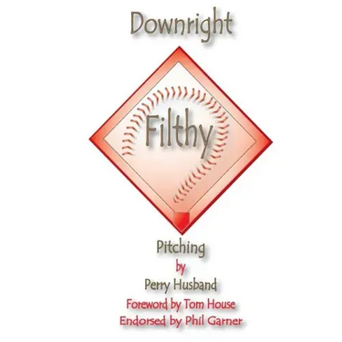 Downright Filthy Pitching Book 1: The Science of Effective Velocity