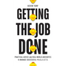 Getting the Job Done