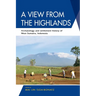 A View from the Highlands: Archaeology and Settlement History of West Sumatra, Indonesia