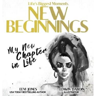 New Beginnings: My New Chapter In Life