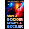 Once a Rocker Always a Rocker: A Diary