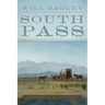 South Pass: Gateway to a Continent
