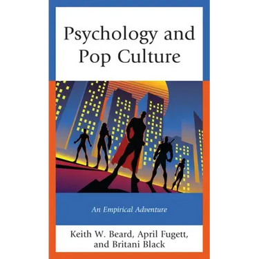 Psychology and Pop Culture: An Empirical Adventure