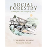 Social Forestry: Tending the Land as People of Place