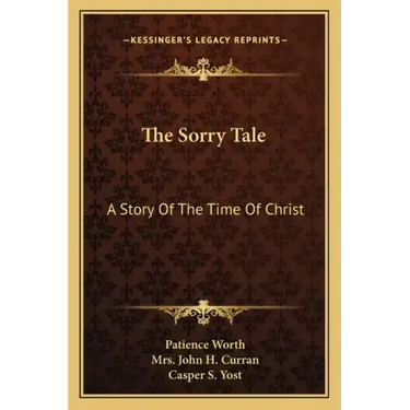The Sorry Tale: A Story of the Time of Christ