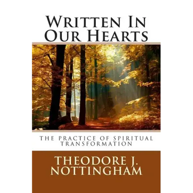 Written In Our Hearts: The Practice of Spiritual Transformation