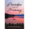 Paradox Lake of Memory (BW)