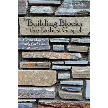 The Building Blocks of the Earliest Gospel: A Road Map to Early Christian Biography
