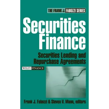 Securities Finance: Securities Lending and Repurchase Agreements