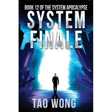 System Finale: An Apocalyptic Space Opera LitRPG