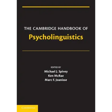 The Cambridge Handbook of Psycholinguistics