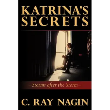 Katrina's Secrets: Storms After The Storm