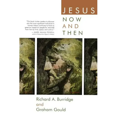 Jesus Now and Then