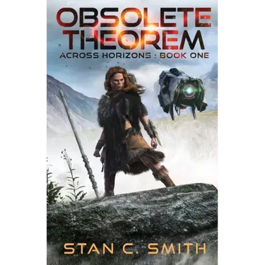 Obsolete Theorem: Across Horizons: Book One