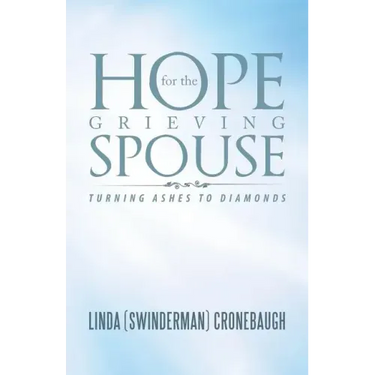 Hope for the Grieving Spouse: Turning Ashes to Diamonds