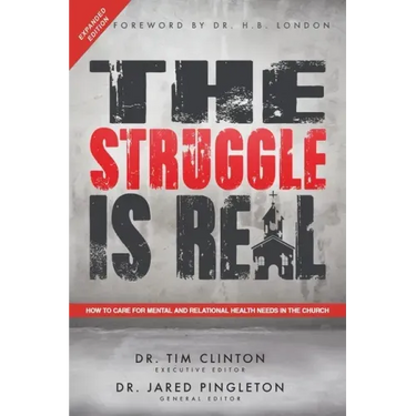 The Struggle Is Real: How to Care for Mental and Relational Health Needs in the Church