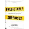 Predictable Surprises: The Disasters You Should Have Seen Coming, and How to Prevent Them