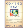 Coming Home: The Return to True Self