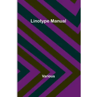 Linotype Manual