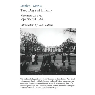 Two Days of Infamy: November 22, 1963; September 28, 1964