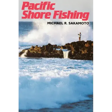 Sakamoto: Pacific Shore Fishing