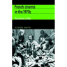 French Cinema in the 1970s: The Echoes of May