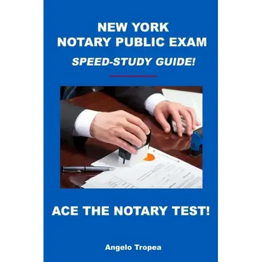 New York Notary Public Exam Speed-Study Guide!