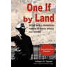 One If by Land: What Every American Needs to Know about Our Border