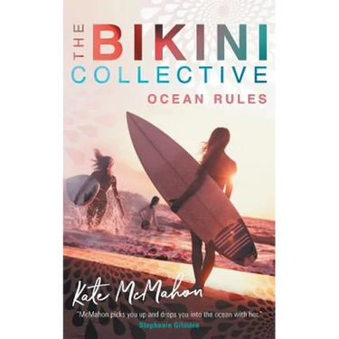 Ocean Rules: The Bikini Collective Book 1