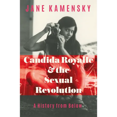 Candida Royalle and the Sexual Revolution: A History from Below