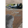 If You Leave This Farm: The Dream Is Destroyed