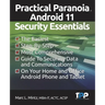 Practical Paranoia Android 11 Security Essentials