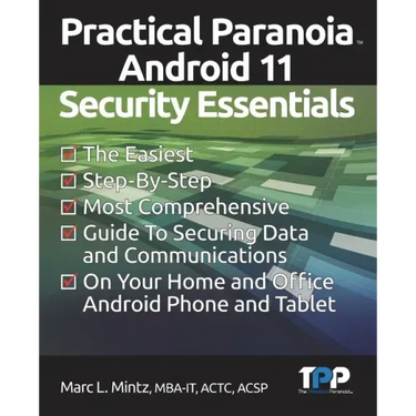 Practical Paranoia Android 11 Security Essentials