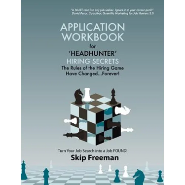 "Headhunter" Hiring Secrets Application Workbook