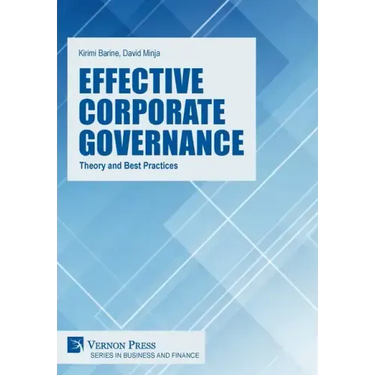 Effective Corporate Governance: Theory and Best Practices