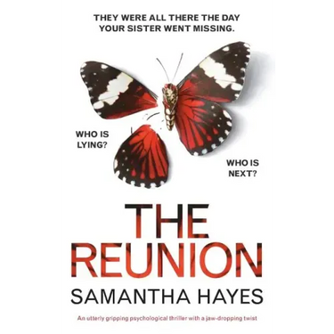The Reunion: An utterly gripping psychological thriller with a jaw-dropping twist
