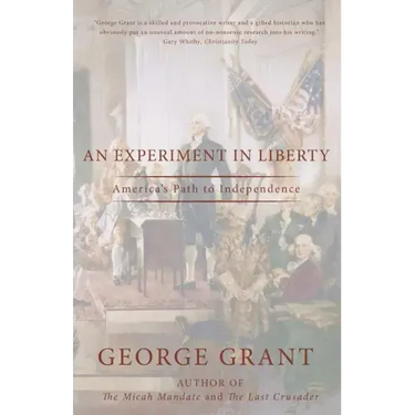 An Experiment in Liberty: America