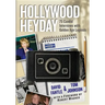 Hollywood Heyday: 75 Candid Interviews with Golden Age Legends