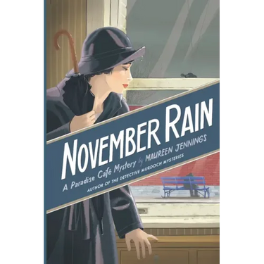 November Rain: A Paradise Cafe Mystery