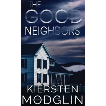 The Good Neighbors