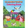 Camping Coloring Book: A Cute Kids Camping Coloring Book with Amazing Illustrations of Outdoors, , Mountains, kids Camping, Camping Gears, an