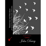 Democracy and Education: An Introduction to the Philosophy of Education