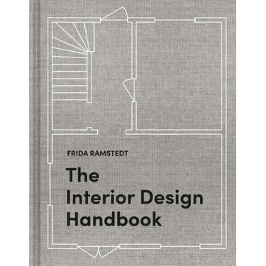 The Interior Design Handbook: Furnish, Decorate, and Style Your Space