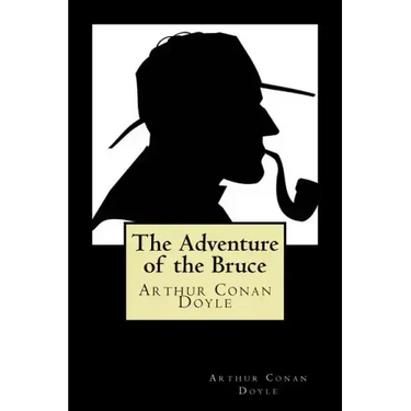 The Adventure of the Bruce