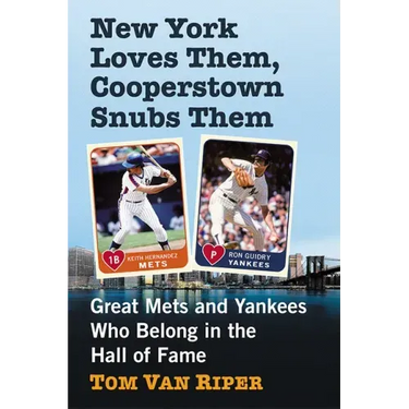 New York Loves Them, Cooperstown Snubs Them: Great Mets and Yankees Who Belong in the Hall of Fame